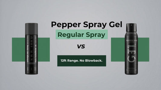 Pepper Spray Gel vs Regular Pepper Spray: Which Is Better for Women in India? (2026 Guide)